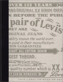 This Is a Pair of Levi's Jeans: The Official History of the Levi's Brand