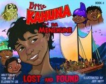 Little Kahuna and Da Menehune: Lost and Found