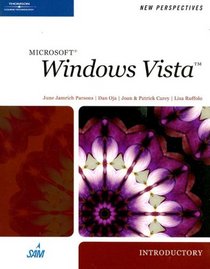 New Perspectives on Windows Vista, Introductory (New Perspectives (Thomson Course Technology))
