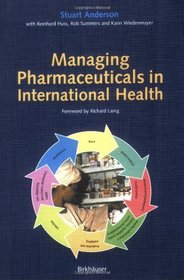 Managing Pharmaceuticals in International Health