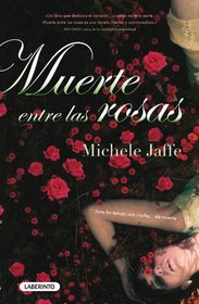 Muerte entre las rosas / Rosebush (Spanish Edition)