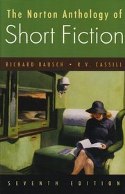 The Norton Anthology of Short Fiction, Seventh Edition