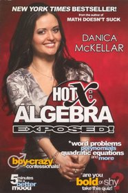 Hot X: Algebra Exposed! (Turtleback School & Library Binding Edition)