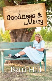 Goodness & Mercy: a novel