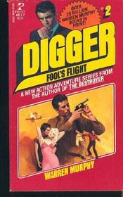 FOOLS FLIGHT (Digger Series, No. 2)
