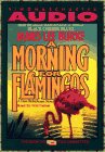 A Morning for Flamingos (Dave Robicheaux, Bk 4) (Audio Cassette) (Abridged)