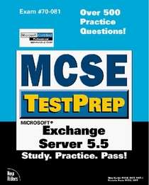 McSe Testprep Exchange Server 5.5 (Mcse Testprep Series)