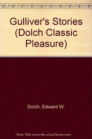 Gulliver's Stories (Dolch Classic Pleasure)