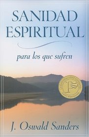 Sanidad espiritual para los que sufren: A Sufficient Grace (Spanish Edition)