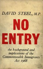 No Entry: The Background and Implications of the Commonwealth Immigrants Act, 1968
