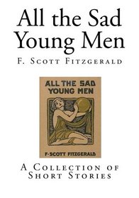 All the Sad Young Men (Top 100 Classics)