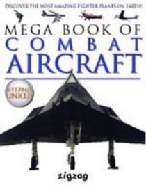 Mega Book of Combat Aircraft (Mega)