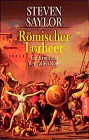 Romischer Lorbeer (The Venus Throw) (Roma Sub Rosa, Bk 4) (German Edition)