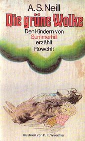 Die Grune Wolke Den Kindern Von Summerhill (German Edition)