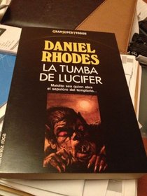 Tumba de Lucifer, La (Spanish Edition)