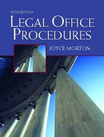 Legal Office Procedures, Sixth Edition