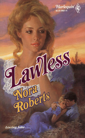 Lawless (Harlequin Historical, No 21)
