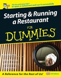 Starting and Running a Restaurant for Dummies (For Dummies)
