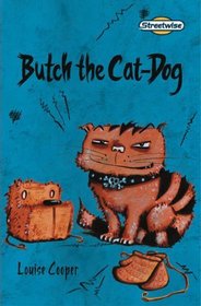 Butch the Cat-Dog (Literacy Land)