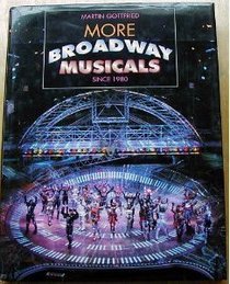More Broadway Musicals: Since 1980