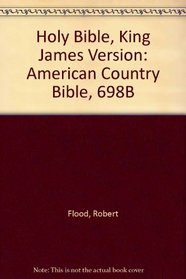 Holy Bible, King James Version: American Country Bible, 698B