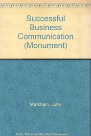 Successful Business Communication (Monument Series)