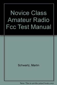 Novice Class Amateur Radio Fcc Test Manual