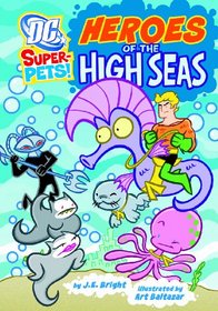 Heroes of the High Seas (Dc Super-Pets)