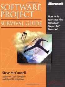 Software Project Survival Guide