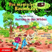 Das magische Baumhaus 18. Rettung in der Wildnis. CD