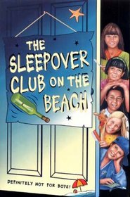 The Sleepover Club on the Beach (The Sleepover Club)