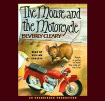 The Mouse & the Motorcycle (Ralph Trilogy)