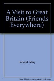A Visit to Great Britain (Friends Everywhere)