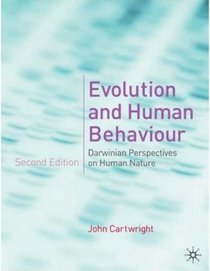 Evolution and Human Behaviour: Darwinian Perspectives on Human Nature - DISTRIBUTION CANCELLED