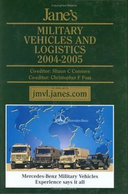 Jane's Military Vehicles & Logistics 2004-2005 (Jane's Military Vehicles and Logistics)