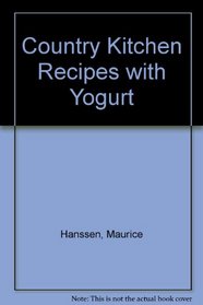 Country Kitchen Recipes with Yogurt (Country kitchen recipes)