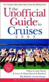 The Unofficial Guide to Cruises 2003 (Unofficial Guide to Cruises)