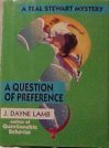 A Question of Preference: A Teal Stewart Mystery (A Teal Stewart Mystery)