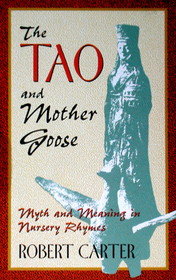 The Tao and Mother Goose (Quest Book)