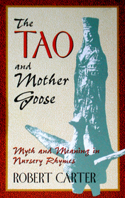 The Tao and Mother Goose (Quest Book)