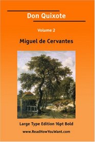 Don Quixote Volume 2 (Large Print)