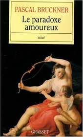 Le paradoxe amoureux (French Edition)