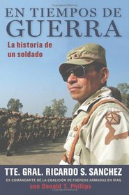 En tiempos de guerra: La historia de un soldado (Spanish Edition)