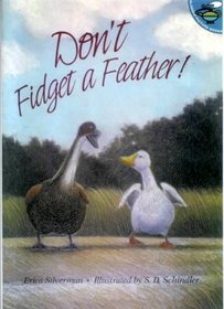 Don't Fidget a Feather