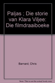 Paljas ; Die storie van Klara Viljee (Afrikaans Edition)