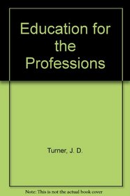 Education for the Professions