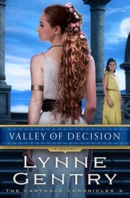 Valley of Decision (Carthage Chronicles, Bk 3)
