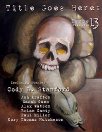 Title Goes Here:: Fall 2012 (Volume 13)