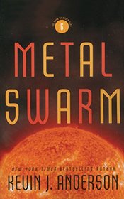 Metal Swarm (Saga of Seven Suns Series)