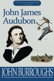 John James Audubon (Classic Biography)